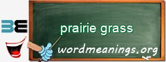 WordMeaning blackboard for prairie grass